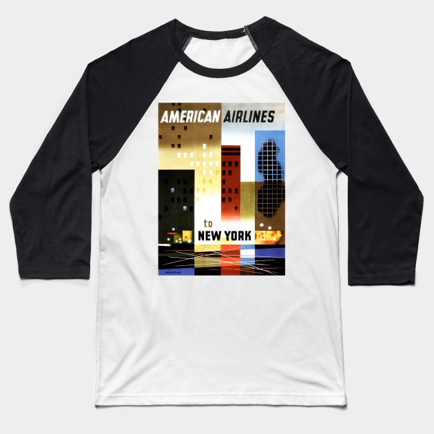 American Airlines to NEW YORK USA Art Deco Vintage Travel Baseball T-Shirt by vintageposters